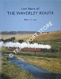 The Last Years of the Waverley Route by CROSS, David